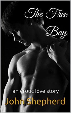 The Free Boy (Kindle Edition)