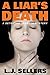 A Liar's Death by L.J. Sellers