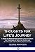 Thoughts for Lifes Journey:...