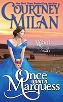 Once Upon a Marquess (The Worth Saga, #1)