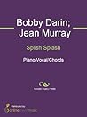 Splish Splash Sheet Music Splish Splash Sheet Music