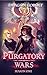 Purgatory Wars: Season One