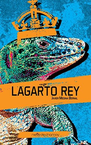 Lagarto rey (Spanish Edition)