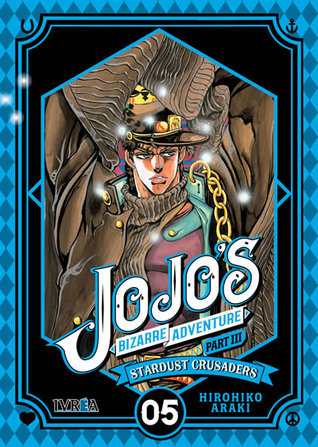 JoJo's Bizarre Adventure, Part III: Stardust Crusadres, tomo 05 (JoJo's Bizarre Adventure Bunko, #12 - Part 3, #5)