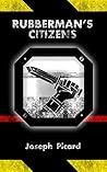 Rubberman's Citizens Rubberman's Citizens