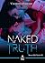 Naked Truth (Secret Life Se...