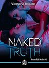 Naked Truth by Valentina Ferraro