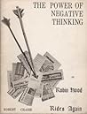 The Power of Negative Thinking or Robin Hood Rides Again by Robert Chasse