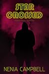 Star Crossed by Nenia Campbell