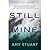Still Mine (Still, #1)