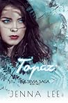 Topaz by Jenna  Lee