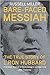Bare-Faced Messiah: The True Story Of L. Ron Hubbard