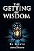 The Getting of Wisdom