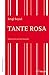 Tante Rosa: Récit d'une vie atypique (Sémaphores) (French Edition)