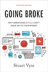 Going Broke: Why Americans (Still) Can't Hold on to Their Money