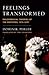 Feelings Transformed: Philo...