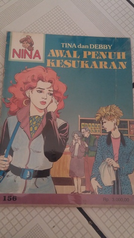 Tina dan Debby - Awal Penuh Kesukaran (Nina #156)