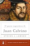 El genio expositivo de Juan Calvino (Un gran legado de héroes de la fe nº 2) (Spanish Edition) Book cover for El genio expositivo de Juan Calvino (Un gran legado de héroes de la fe nº 2) (Spanish Edition)