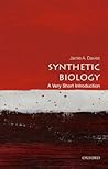 Synthetic Biology: A Very Short Introduction Synthetic Biology: A Very Short Introduction