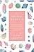 The Crystal Compass: A Guide to Using Crystals for Energy, Healing and Reclaiming Your Power