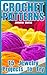 Crochet Patterns: 15 Jewelry Projects to Try: (Crochet Patterns, Crochet Stitches, Crochet Book)