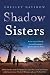 Shadow Sisters