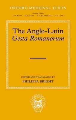 The Anglo-Latin Gesta Romanorum (Oxford Medieval Texts)
