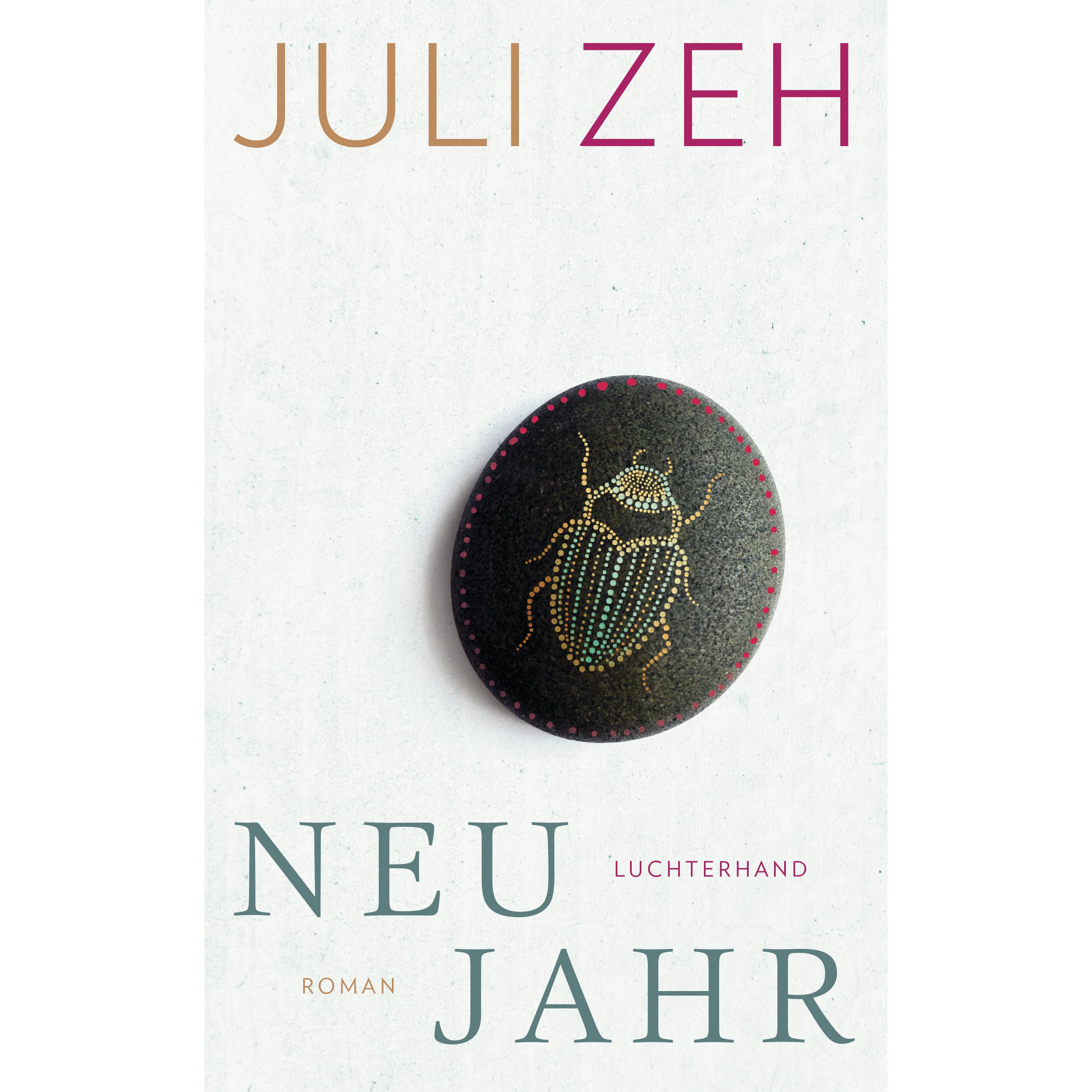 Neujahr By Juli Zeh