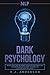 NLP: Dark Psychology - Secr...