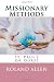Missionary Methods: St. Paul's or Ours?