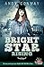 Bright Star Rising (Touchst...