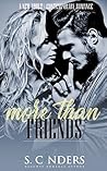 More Than Friends by S. Cinders