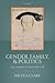 Gender, Family, and Politic...