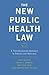 The New Public Health Law: ...