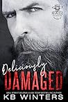 Deliciously Damaged by K.B. Winters
