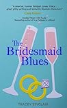 The Bridesmaid Blues by Tracey Sinclair