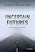 Uncertain Futures: Imaginar...