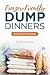 Freezer-Friendly Dump Dinners by Erin Chase