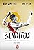 Benditos. 13 historias no a...