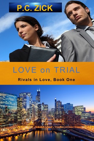 Love on Trial (Rivals in Love Book 1)