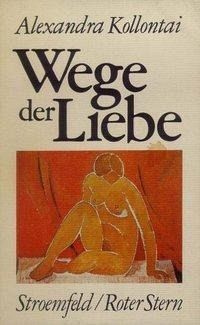 Wege Der Liebe: Drei Erzählungen (Paperback)