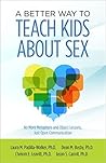 A Better Way to Teach Kids About Sex