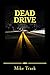 Dead Drive: A Hopefully Pro...