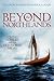Beyond the Northlands: Viking Voyages and the Old Norse Sagas