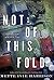 Not of This Fold (Linda Wal...