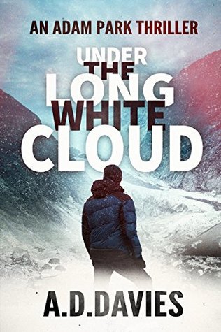 Under the Long White Cloud: An Adam Park Thriller (Kindle Edition)