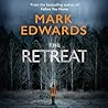 The Retreat by Mark  Edwards