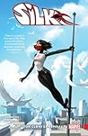 Silk, Vol. 3 by Robbie Thompson