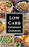 Low Carb Casserol...