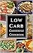 Low Carb Casserole Cookbook by Chris McMorris